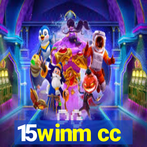 15winm cc